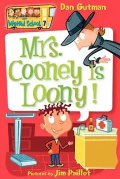 Mrs. Cooney Is Loony!, Paperback/Dan Gutman