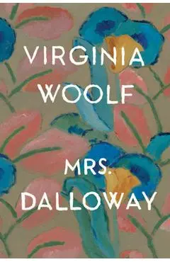 Mrs. Dalloway - Virginia Woolf