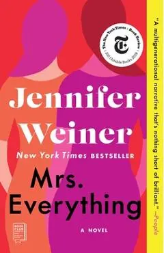Mrs. Everything - Jennifer Weiner