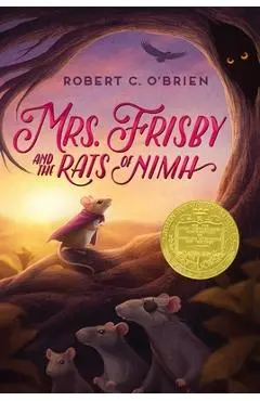 Mrs. Frisby and the Rats of NIMH - Robert C. O'brien