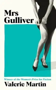 Mrs Gulliver. Export/Airside, Paperback/Valerie Martin