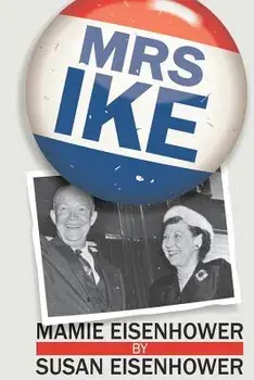 Mrs. Ike, Paperback/Susan Eisenhower