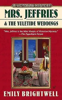 Mrs. Jeffries and the Yuletide Weddings/Emily Brightwell