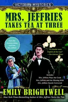 Mrs. Jeffries Takes Tea at Three, Paperback/Emily Brightwell
