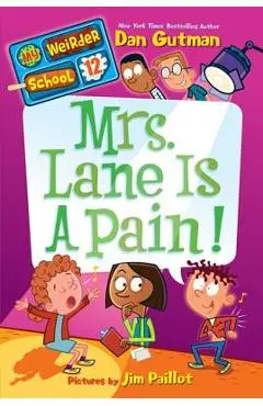 Mrs. Lane Is a Pain! - Dan Gutman