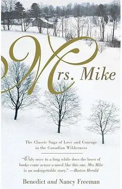 Mrs. Mike - Benedict Freedman