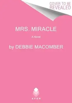 Mrs. Miracle. A Novel, Paperback/Debbie Macomber