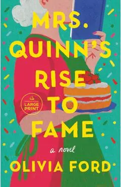 Mrs. Quinn's Rise to Fame - Olivia Ford