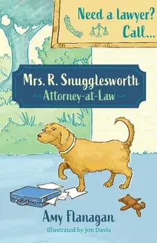 Mrs R. Snugglesworth - Attorney at Law, Paperback/Amy Flanagan