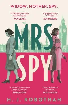 Mrs Spy - M. J. Robotham