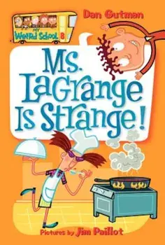 Ms. Lagrange Is Strange!, Paperback/Dan Gutman