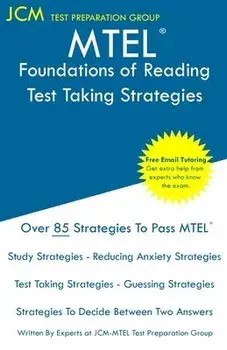 MTEL Foundations of Reading - Test Taking Strategies: MTEL 90 - Free Online Tutoring - New 2020 Edition - The latest strategies to pass your exam., Paperback/Jcm-Mtel Test Preparation Group