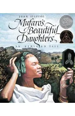 Mufaro's Beautiful Daughters: An African Tale - John Steptoe
