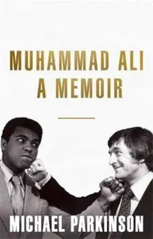 Muhammad Ali: A Memoir, Paperback/Michael Parkinson