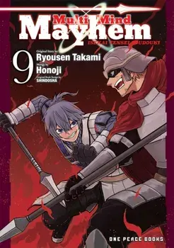 Multi-mind Mayhem Volume 9: Isekai Tensei Soudouki, Paperback/Ryousen Takami