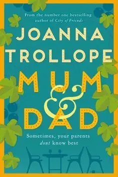 Mum & Dad, Paperback/Joanna Trollope