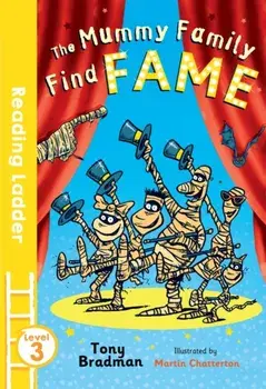 Mummy Family Find Fame, Paperback/Tony Bradman