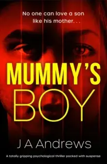 Mummy's Boy, Paperback/Ja Andrews