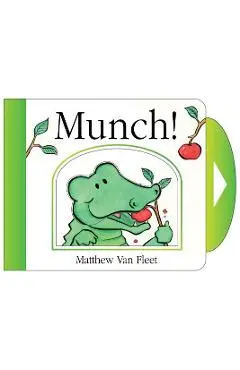 Munch!: Mini Board Book - Matthew Van Fleet
