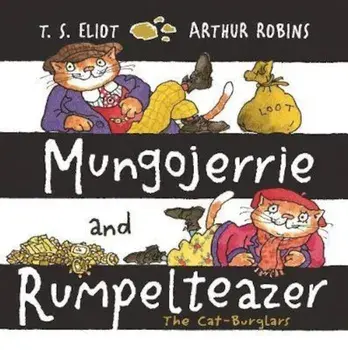 Mungojerrie and Rumpelteazer, Paperback/T Eliot