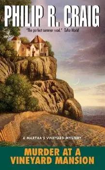 Murder at a Vineyard Mansion, Paperback/Philip R. Craig