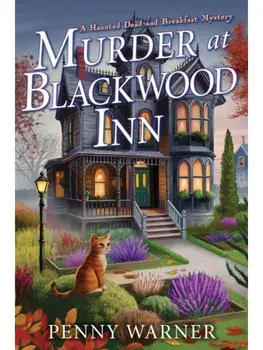 Murder at Blackwood Inn. A Novel, Hardback/Penny Warner