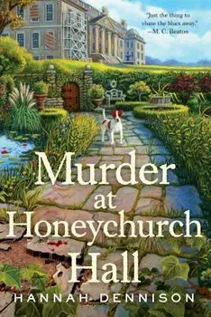 Murder at Honeychurch Hall: A Mystery, Paperback/Hannah Dennison