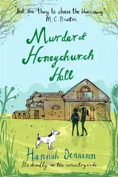 Murder at Honeychurch Hall, Paperback/Hannah Dennison