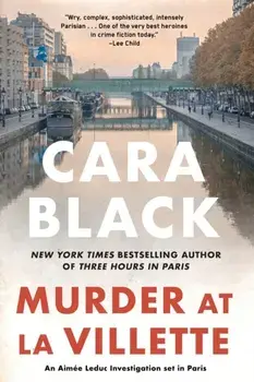 Murder At La Villette, Hardback/Cara Black