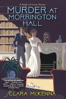 Murder at Morrington Hall, Paperback/Clara McKenna