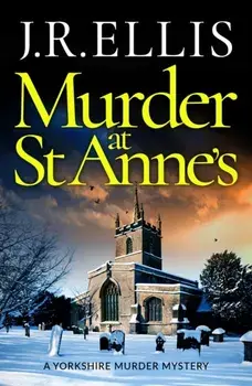 Murder at St Anne's, Paperback/J. R. Ellis