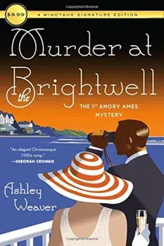 Murder at the Brightwell: A Mystery, Paperback/Ashley Weaver