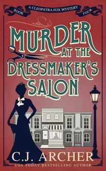 Murder at the Dressmaker's Salon, Paperback/C. J. Archer