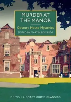 Murder at the Manor, Paperback/Martin Edwards