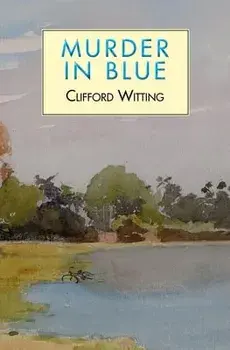 Murder in Blue, Paperback/Clifford Witting