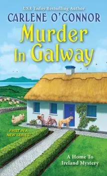 Murder in Galway, Paperback/Carlene O'Connor