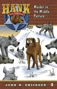 Murder in the Middle Pasture, Paperback/John R. Erickson