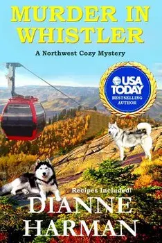 Murder in Whistler, Paperback/Dianne Harman