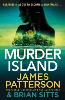 Murder Island, Hardback/James Patterson