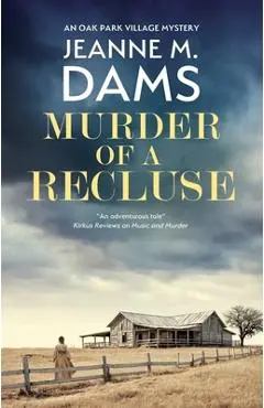 Murder of a Recluse - Jeanne M. Dams