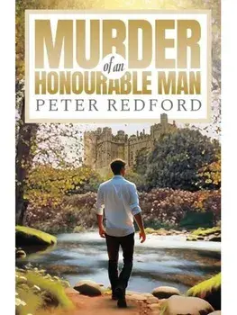 Murder of an Honourable Man, Paperback/Peter Redford
