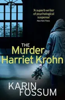 Murder of Harriet Krohn, Paperback/Karin Fossum
