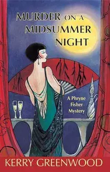 Murder on a Midsummer Night, Paperback/Kerry Greenwood