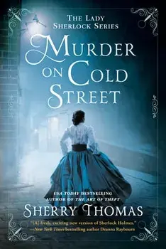 Murder on Cold Street, Paperback/Sherry Thomas