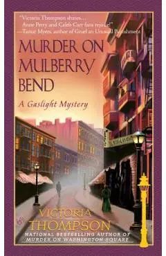 Murder on Mulberry Bend - Victoria Thompson