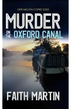 Murder on the Oxford Canal - Faith Martin
