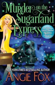 Murder on the Sugarland Express, Paperback/Angie Fox