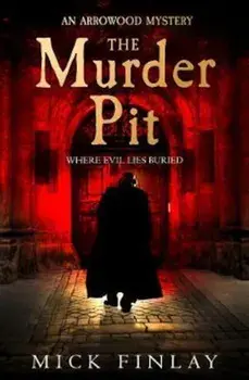 Murder Pit, Paperback/Mick Finlay