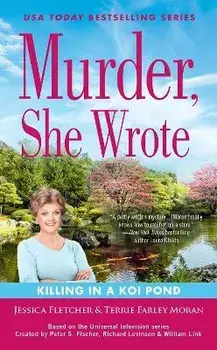 Murder, She Wrote: Killing in a Koi Pond, Paperback/Jessica Fletcher