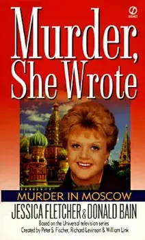 Murder, She Wrote: Murder in Moscow/Jessica Fletcher